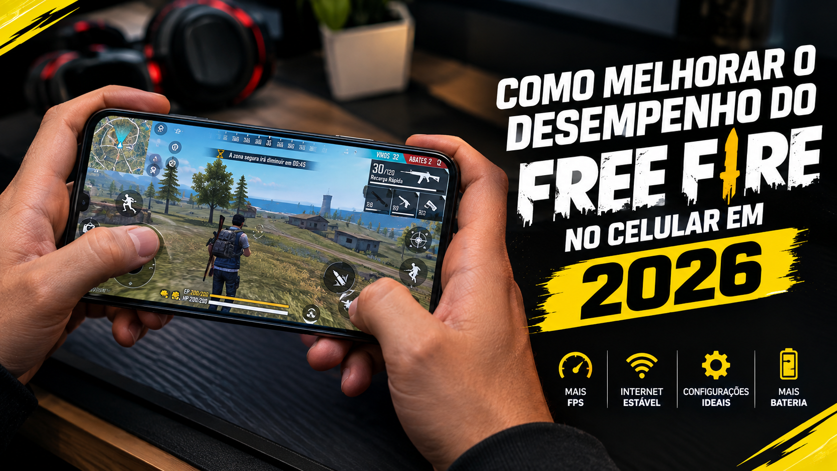 Como melhorar o desempenho do Free Fire no celular em 2026